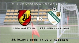 III LIGA - MECZ REWANŻOWY Z BŁONIANKĄ BŁONIE