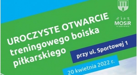 Oficjalne otwarcie nowego boiska