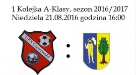 1 Kolejka A-klasy. 21.08.2016