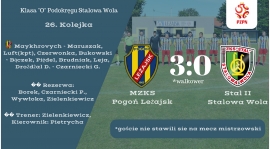 MZKS Pogoń Leżajsk 3-0* Stal II Stalowa Wola - walkower