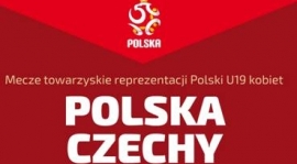 Mecz towarzyski reprezentacji kobiet Polska-Czechy