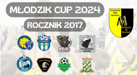 MŁODZIK CUP 2024 - rocznik 2017 - relacja live!