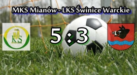 Sparing: MKS Mianów - LKS Świnice Warckie