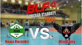 *UPDATE* Wideorelacja z  Finału Nowa Różanka vs. Wandajny