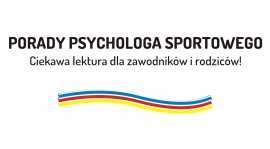 Porady psychologa sportowego