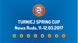 Turniej Spring Cup 2017 Nowa Ruda
