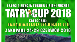 PILNE ! ZAPROSZENIE NA TURNIEJ TATRY CUP 2018 - ZAKOPANE  24-29 CZERWIEC !