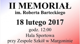 II MEMORIAŁ ROBERTA BARTECKIEGO