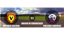 Kolejarz Chojnice 1:1 Victoria Kaliska