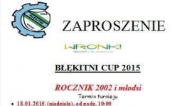 Turniej we Wronkach - Błękitni Cup - 18.01.2015 - Powołania + info