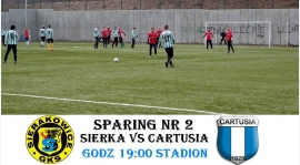 GKS BS Sierakowice   -  Cartusia 1923 Kartuzy  godz 19:00 Zapraszamy!!!