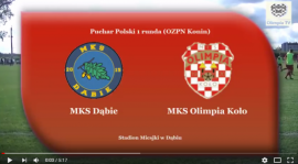 SENIORZY: MKS Dąbie - MKS Olimpia Koło - Puchar Polski KOZPN (23.08.2017)