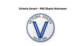 Sobotni mecz ligowy z Victorią Zerzeń.