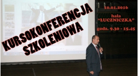 KURSOKONFERENCJA W "ŁUCZNICZCE"...