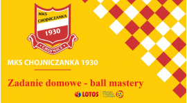 Zadanie domowe - ćwiczenia BALL MASTERY luty 2021