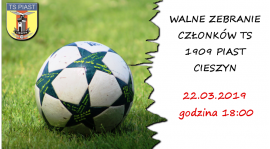 Walne Zebranie Członków TS 1909 PIAST Cieszyn