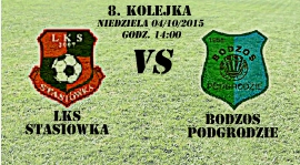 8. kolejka: LKS Stasiówka -  BODZOS