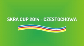 Skra Cup 2014 Częstochowa - 08.06