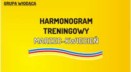 (W) Harmonogram treningowy marzec-kwiecień 2016