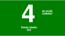2v2 power classic - 4. kolejka - do 14.02.2015r