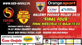 Final Four w Futsalu Chojnice 2015r. w Orange Sport 09-10.05.15r.!!!