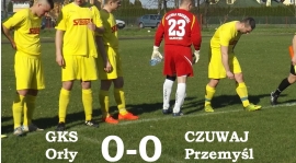 GKS Orły - Czuwaj, bez bramek.