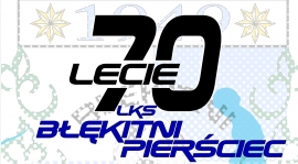 70 - lecie LKS Błękitni Pierściec