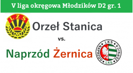 D2: Orzeł Stanica - Naprzód Żernica 3:1