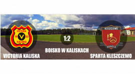 Victoria Kaliska 1:2 Sparta Kleszczewo