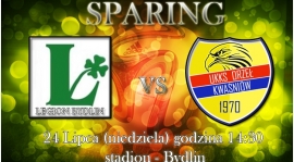 24 Lipiec - Niedziela : Sparing Legion Bydlin - Orzeł Kwaśniów