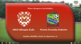 SENIORZY: MKS OLIMPIA Koło - WARTA EREMITA Dobrów [VIDEO]