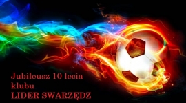 10-LECIE LIDERA SWARZĘDZ