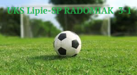 UKS Lipie_ SP RADOMIAK 3-1