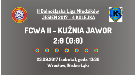 II DLM: 4 kolejka -  FCWA II - Kuźnia Jawor (23.09.2017)