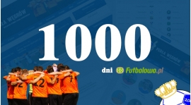 1000 dni na Futbolowo 2.0