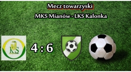 Sparing: MKS Mianów - LKS Kalonka