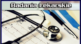 BADANIA LEKARSKIE. WAŻNA INFORMACJA