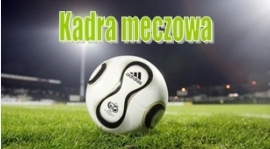 Kadra na mecz z GKS Żukowo