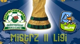 Dobroplast Mistrzem II ligi sezonu 2012/2013