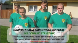 ODBIERZ SWOJĄ KIBICOWSKĄ KOSZULKE LKS  ,,CHEŁM'' STRYSZÓW!!!