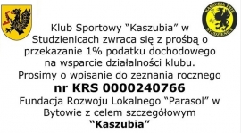 Klub Sportowy "Kaszubia" zwraca się z prośbą o przekazanie 1% podatku dochodowego na wsparcie działalności klubu.