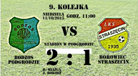 9. Kolejka: BODZOS 2:1 Borowiec Straszczęcin