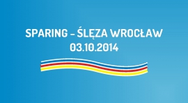 Sparing ze Ślęzą Wrocław (03.10.2014)
