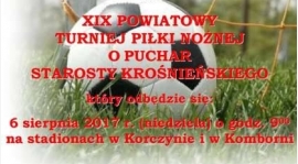 XIX Powiatowy Turniej Piłki Nożnej o Puchar Starosty Krośnieńskiego