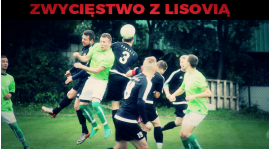 Zwycięstwo z Lisovią