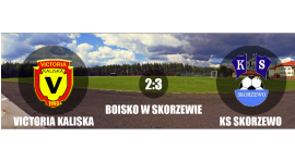 KS Skorzewo 3:2 Victoria Kaliska