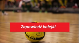 Zapowiedź XI i XII kolejki