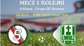 1 mecz nowego sezonu 2024/2025 w A Klasie - Grupa III Krosno