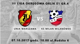 2007 - MECZ REWANŻOWY Z MILANEM MILANÓWEK