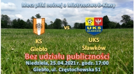 Wracamy do gry. 1 kolejka rundy wiosennej KS Giebło - UKS Sławków